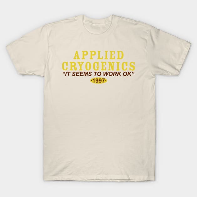 Applied Cryogenics T-Shirt by fashionsforfans